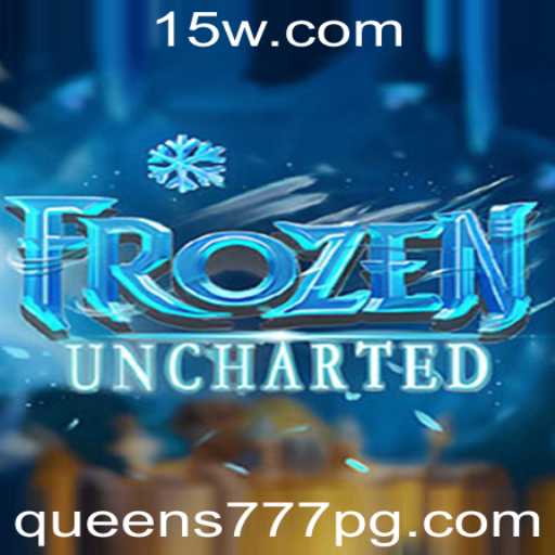 FrozenUncharted: A Aventura Congelante com Queens777